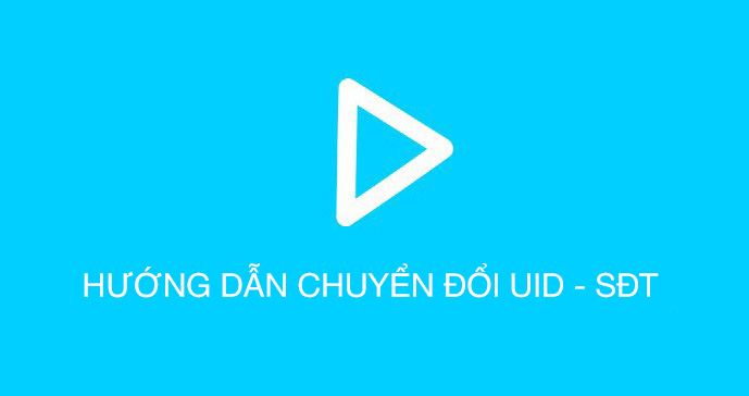 chuyen-doi-uid-sdt