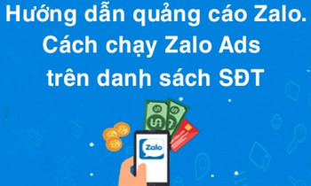 5 bước chạy quảng cáo Zalo bằng tệp số điện thoại
